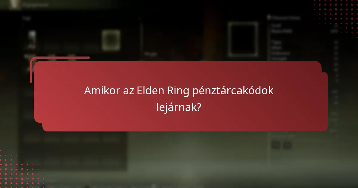 Mik a felhasználási korlátok az Elden Ring pénztárcakódjai esetében?