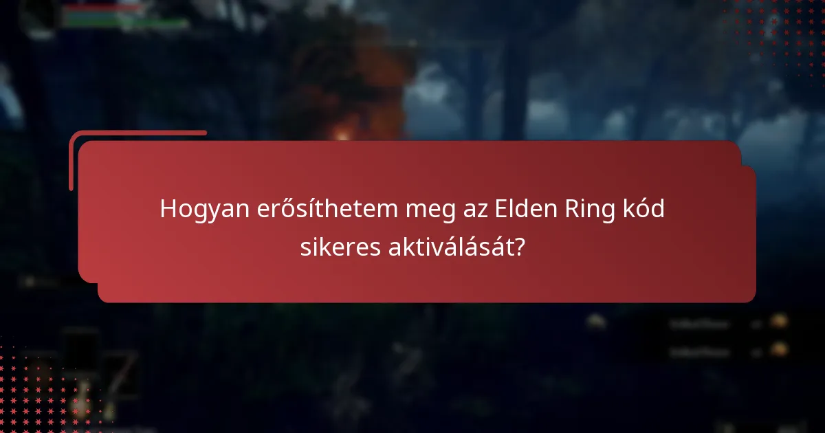 Milyen információkra van szükség az Elden Ring kód Xboxon történő aktiválásához?