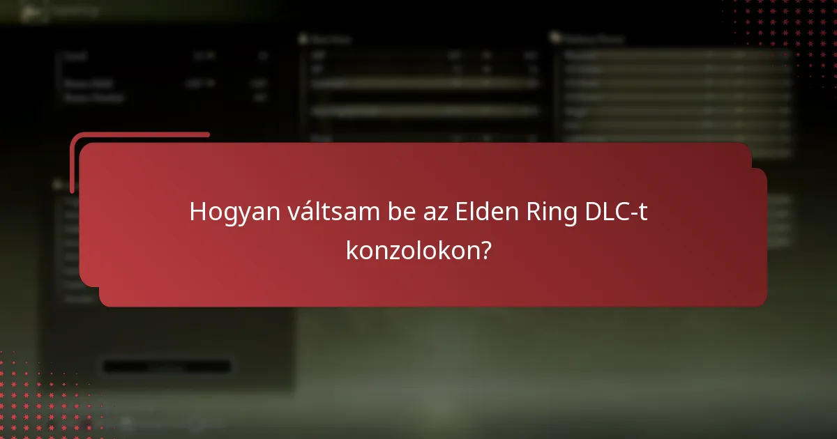 Hogyan kapcsoljam össze a játékfiókomat a DLC beváltásához?
