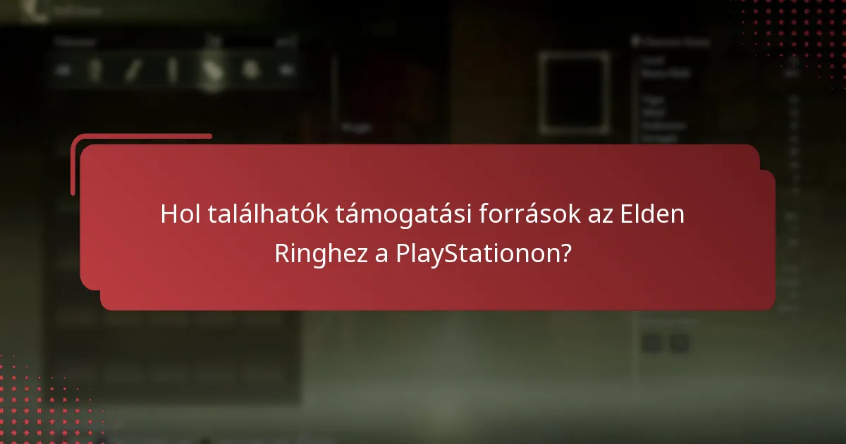 Mik a leggyakoribb problémák, amelyekkel az Elden Ring játékosai a PlayStationon szembesülnek?