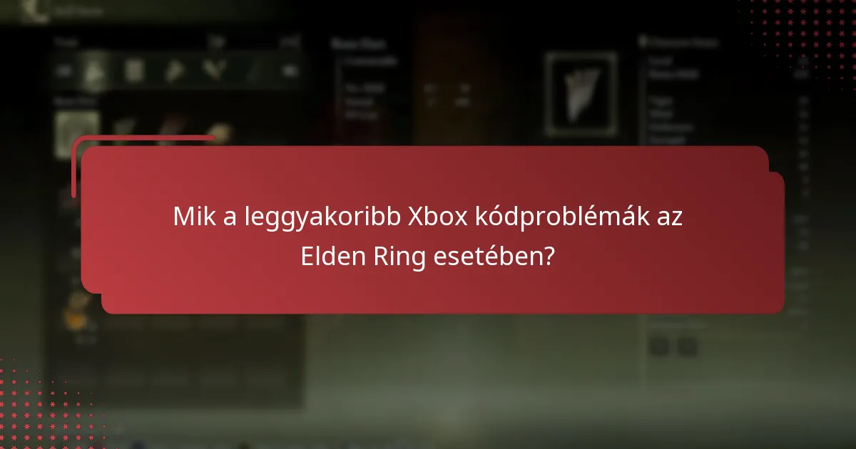 Mik a legjobb gyakorlatok az Elden Ring kódok Xboxon való beváltásához?