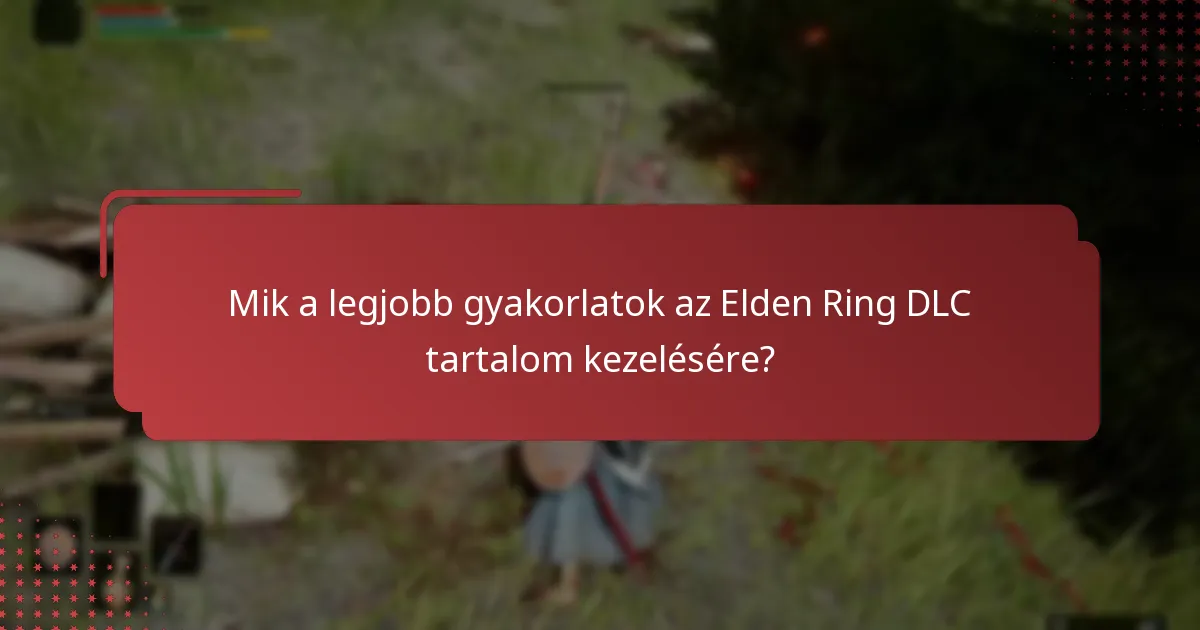 Hogyan érvényesíthetik a felhasználók jogosultságukat az Elden Ring DLC-re?